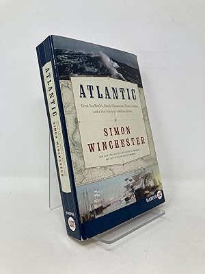 Immagine del venditore per Atlantic: Great Sea Battles, Heroic Discoveries, Titanic Storms, and a Vast Ocean of a Million Stories venduto da Southampton Books