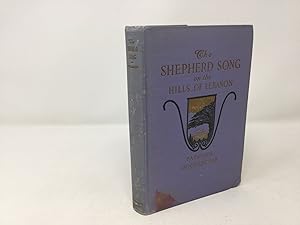 Seller image for The Shepherd Song on the Hills of Lebanon for sale by Southampton Books