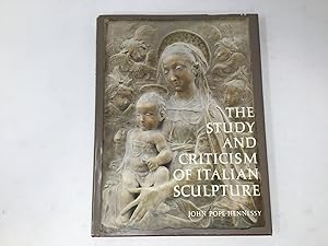 Seller image for The Study and Criticism of Italian Sculpture for sale by Southampton Books