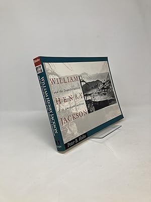 Immagine del venditore per William Henry Jackson and the Transformation of the American Landscape venduto da Southampton Books