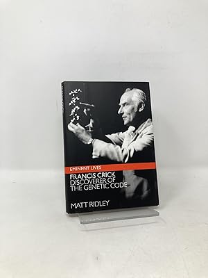 Seller image for Francis Crick: Discoverer of the Genetic Code (Eminent Lives) (rough edge) for sale by Southampton Books