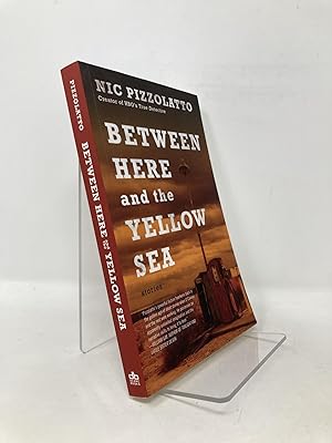 Imagen del vendedor de Between Here and the Yellow Sea a la venta por Southampton Books