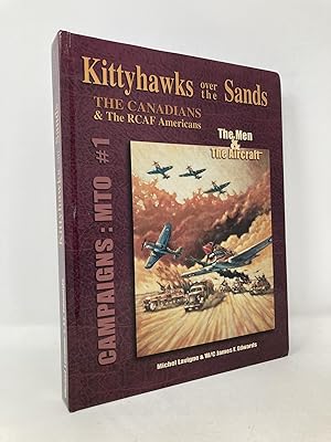 Bild des Verkufers fr Kittyhawks Over the Sands: The Canadians & the RCAF Americans zum Verkauf von Southampton Books
