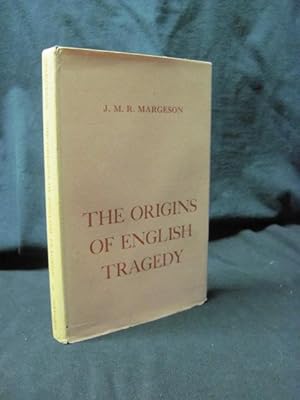 The Origins of English Tragedy
