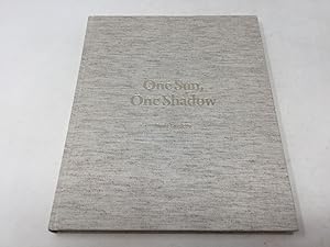Seller image for One Sun, One Shadow (Signed) for sale by Southampton Books