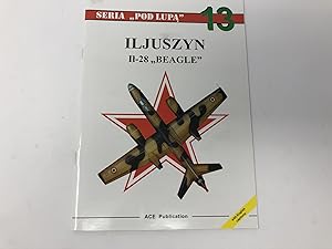 Seller image for Iljuszyn Il-28 Beagle ( Ilyushin ) - No 13 for sale by Southampton Books