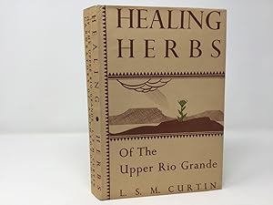 Seller image for Healing Herbs of the Upper Rio Grande for sale by Southampton Books