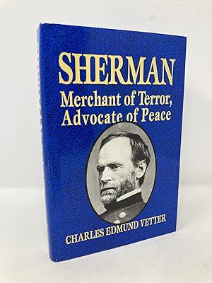 Sherman: Merchant of Terror, Advocate of Peace