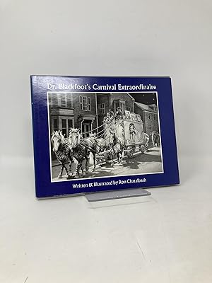 Seller image for Dr. Blackfoot's carnival extraordinaire for sale by Southampton Books