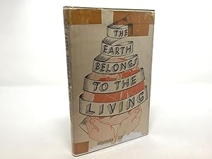 The Earth Belongs to the Living