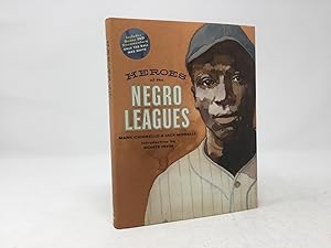 Bild des Verkufers fr Heroes of the Negro Leagues (with free DVD: Only the Ball Was White) zum Verkauf von Southampton Books