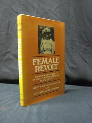 Immagine del venditore per Female Revolt: Rise of Women's Movements in World Historical Perspectives venduto da Southampton Books