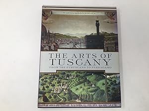 Seller image for The Arts of Tuscany: From the Etruscans to Ferragamo for sale by Southampton Books