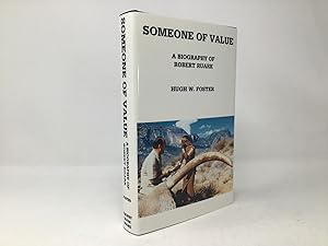 Seller image for Someone of Value: A Biography of Robert Ruark for sale by Southampton Books