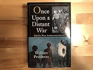 Bild des Verkufers fr Once Upon a Distant War:: Young War Correspondents and the Early Vietnam Battles zum Verkauf von Southampton Books