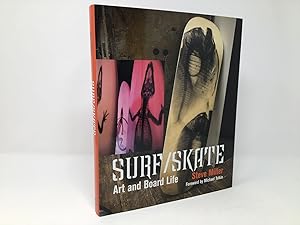 Surf/Skate: Art and Board Life