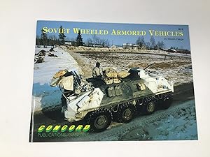 Seller image for Soviet Wheeled Armored Vehicles (Firepower Pictorials 1000 Series) for sale by Southampton Books