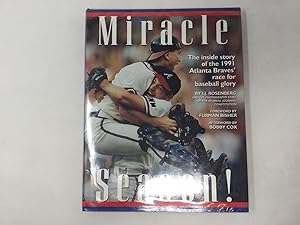Seller image for Miracle Season! the Inside Story of the 1991 Atlanta Braves' Race for Baseball Glory for sale by Southampton Books