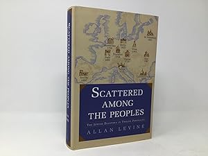 Imagen del vendedor de Scattered Among the Peoples: The Jewish Diaspora in Twelve Portraits a la venta por Southampton Books