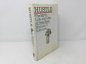 Image du vendeur pour HUSTLE: MYTH AND LIFE OF PETE ROSE mis en vente par Southampton Books