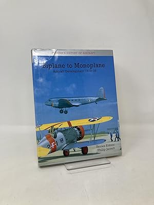 Image du vendeur pour BIPLANE TO MONOPLANE: Aircraft Development 1919-39 (Putnam's History of Aircraft) mis en vente par Southampton Books