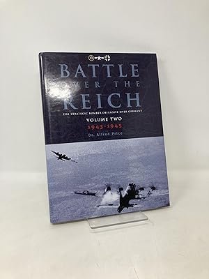 Seller image for Battle Over The Reich Vol.2: The Strategic Bomber Offensive Over Germany Volume Two 1943 - 1945 for sale by Southampton Books