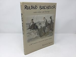 Seller image for Roland Batchelor - Water-Colours and Drawings for sale by Southampton Books