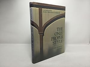 Seller image for The Only Proper Style: Gothic Architecture in America for sale by Southampton Books