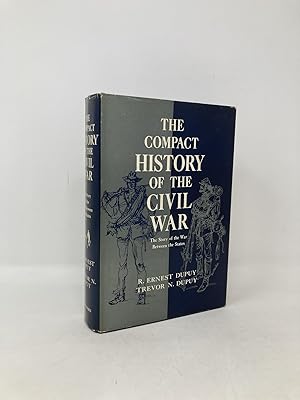 Bild des Verkufers fr The Compact History of the Civil War: The Story of the War Between the States zum Verkauf von Southampton Books