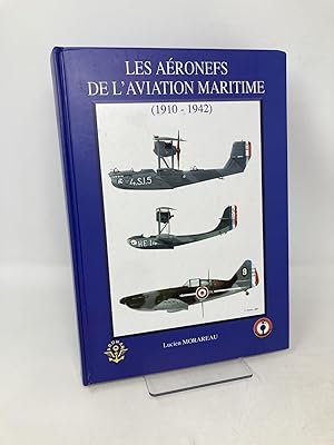 Immagine del venditore per LES AERONEFS DE L'AVIATION MARITIME (1910-1942) (French Edition) venduto da Southampton Books