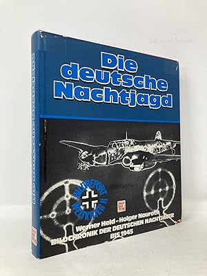 Imagen del vendedor de Die Deutsche Nachtjagd: Bildchronik d. dt. Nachtjger bis 1945 (German Edition) a la venta por Southampton Books