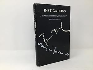 Seller image for Instigations: Ezra Pound and Remy de Gourmont for sale by Southampton Books