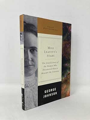 Imagen del vendedor de Miss Leavitt's Stars: The Untold Story of the Woman Who Discovered How to Measure the Universe (Great Discoveries) a la venta por Southampton Books