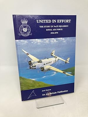 Seller image for United in effort: The story of No.53 Squadron Royal Air Force 1916-1976 for sale by Southampton Books