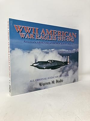 Seller image for World War II American War Eagles, 1937-1942: America's Arsenal of Democracy, Vol. 1 for sale by Southampton Books