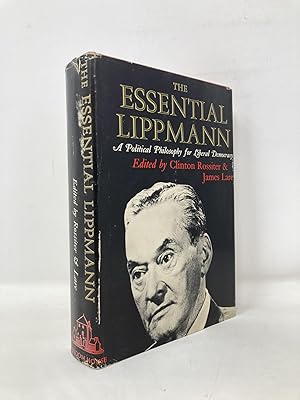 Seller image for The Essential Lippmann: A political Philosophy for Liberal Democracy for sale by Southampton Books