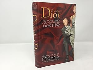 Seller image for Christian Dior: The Man Who Made the World Look New for sale by Southampton Books