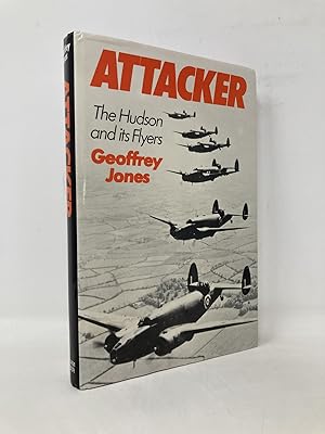 Image du vendeur pour Attacker: The Hudson and its flyers mis en vente par Southampton Books