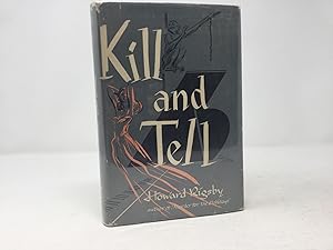 Imagen del vendedor de Kill and Tell a la venta por Southampton Books