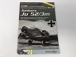 Bild des Verkufers fr Junkers Ju-52 / 3m ADC 01 World War II Combat Aircraft Photo Archive - the German World War II Frontline Veteran zum Verkauf von Southampton Books
