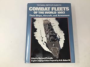 Seller image for The Naval Institute Guide to Combat Fleets of the World 1993: Their Ships, Aircraft, and Armament for sale by Southampton Books