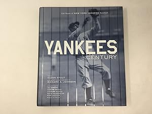 Bild des Verkufers fr Yankees Century: 100 Years of New York Yankees Baseball zum Verkauf von Southampton Books