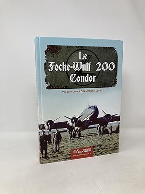 Immagine del venditore per Le Focke-Wulf 200 Condor venduto da Southampton Books