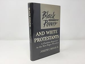 Imagen del vendedor de Black Power and White Protestants: A Christian Response to the New Negro Pluralism a la venta por Southampton Books