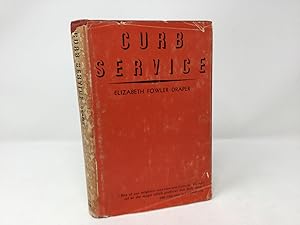 Seller image for Curb Service for sale by Southampton Books