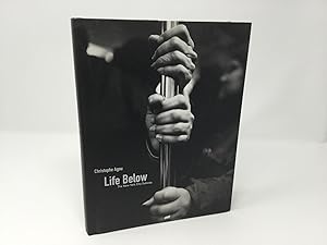 Imagen del vendedor de Life Below: The New York City Subway a la venta por Southampton Books