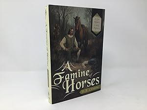 Immagine del venditore per A Famine of Horses: A Sir Robert Carey Mystery venduto da Southampton Books