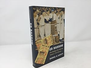 Seller image for Ed Barrow: The Bulldog Who Built the Yankees' First Dynasty for sale by Southampton Books