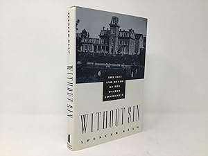 Seller image for Without Sin: The Life and Death of the Oneida Community for sale by Southampton Books
