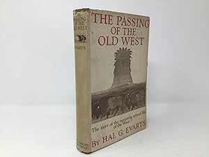 Seller image for The Passing of the Old West for sale by Southampton Books